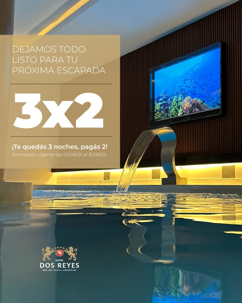 Promoción 3 x 2 Hoteles en Mar del Plata 2025